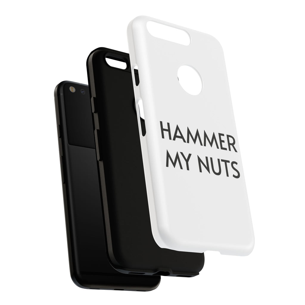 Hammer My Nuts Shock-Proof Phone Case – Funny Meme Protective Cover