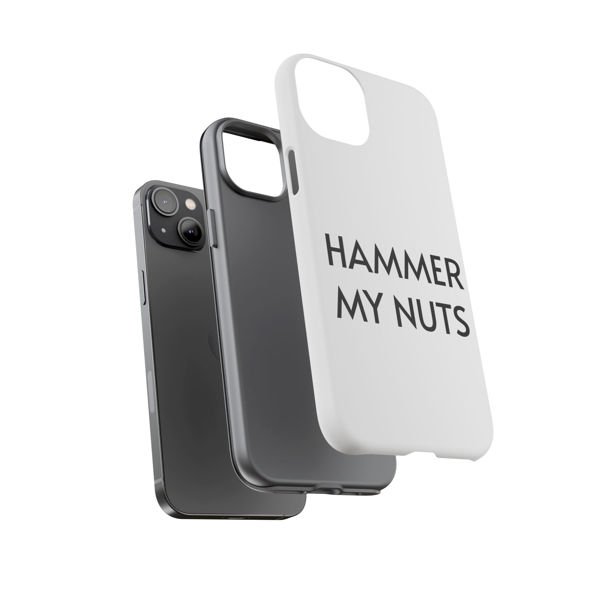 Hammer My Nuts Shock-Proof Phone Case – Funny Meme Protective Cover