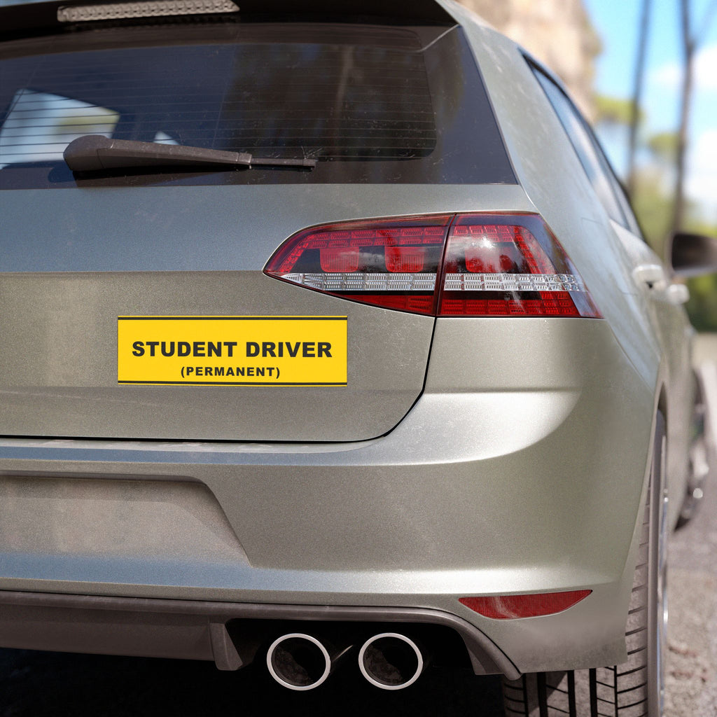 STUDENT DRIVER (PERMANENT) Magnet – Funny Car Bumper Magnet