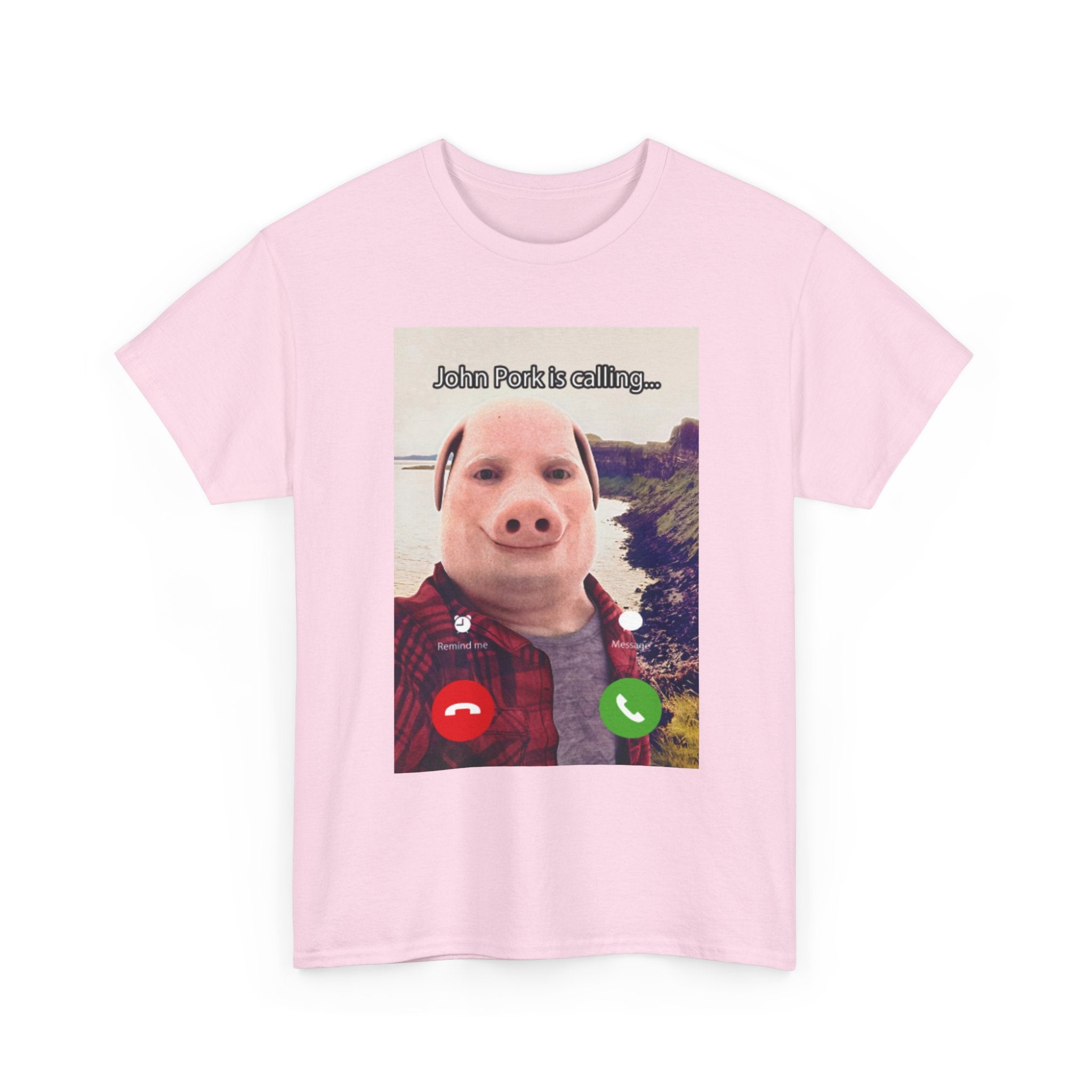 John Pork Is Calling T-Shirt - Meme Shirt - Funny Viral Internet Tee