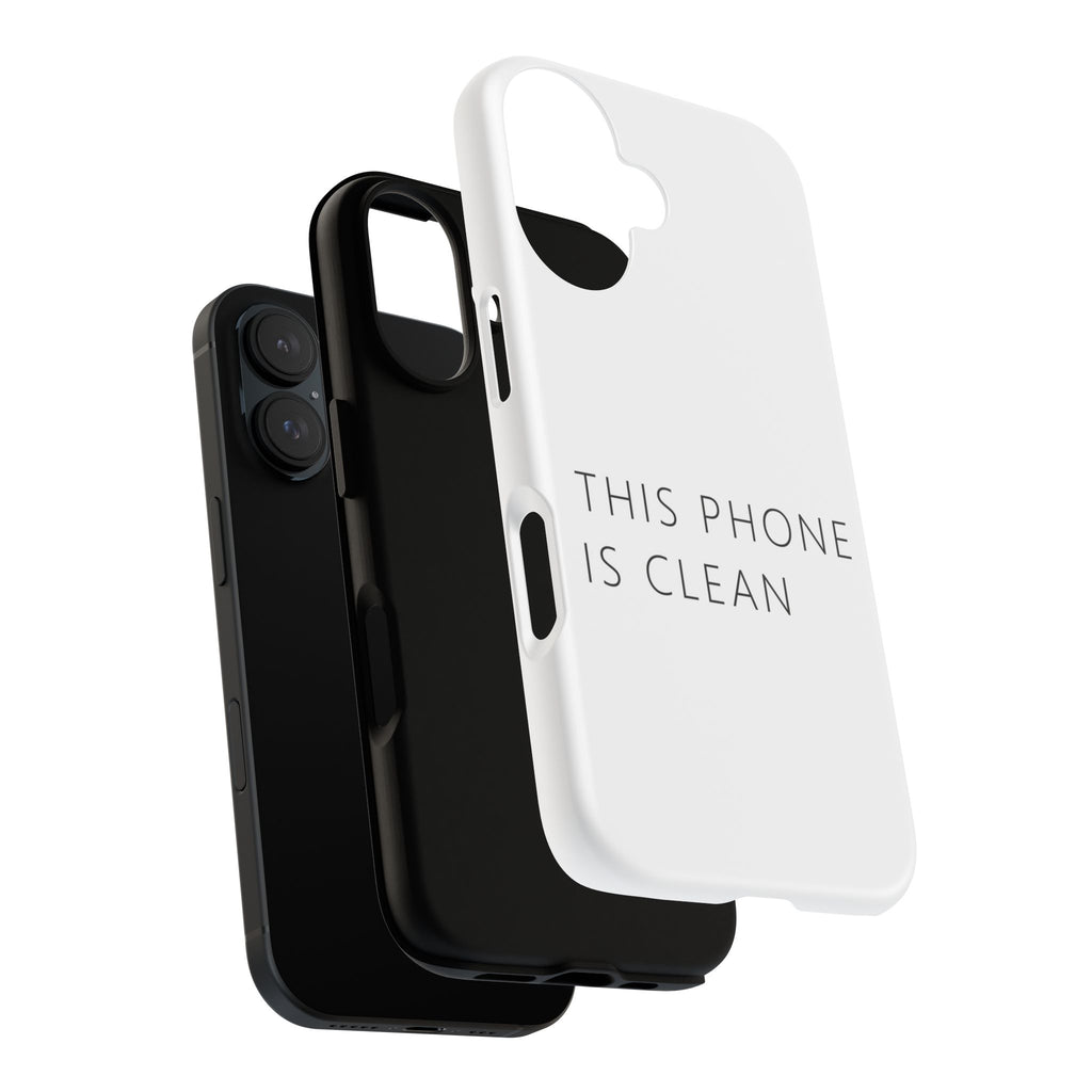 This Phone Is Clean Phone Case – Funny Deadpan Gag Gift Phone Case
