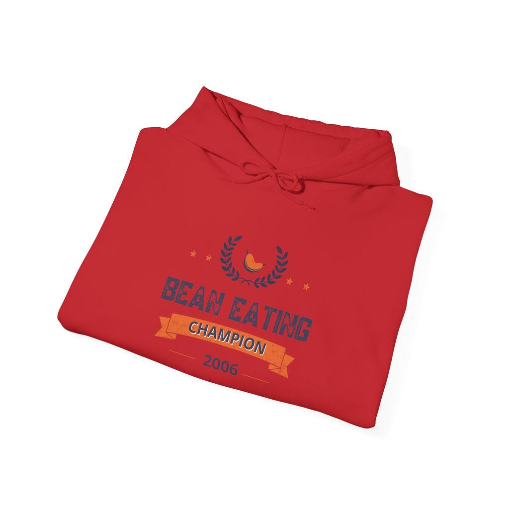 2006 Bean Eating Champion Hoodie