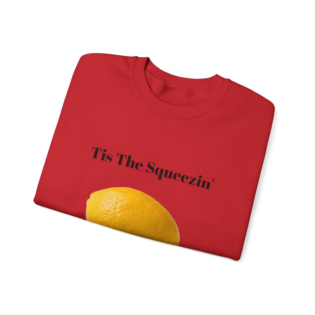 Tis The Squeezin' Sweatshirt– Funny Meme Sweatshirt