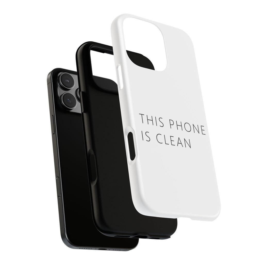 This Phone Is Clean Phone Case – Funny Deadpan Gag Gift Phone Case