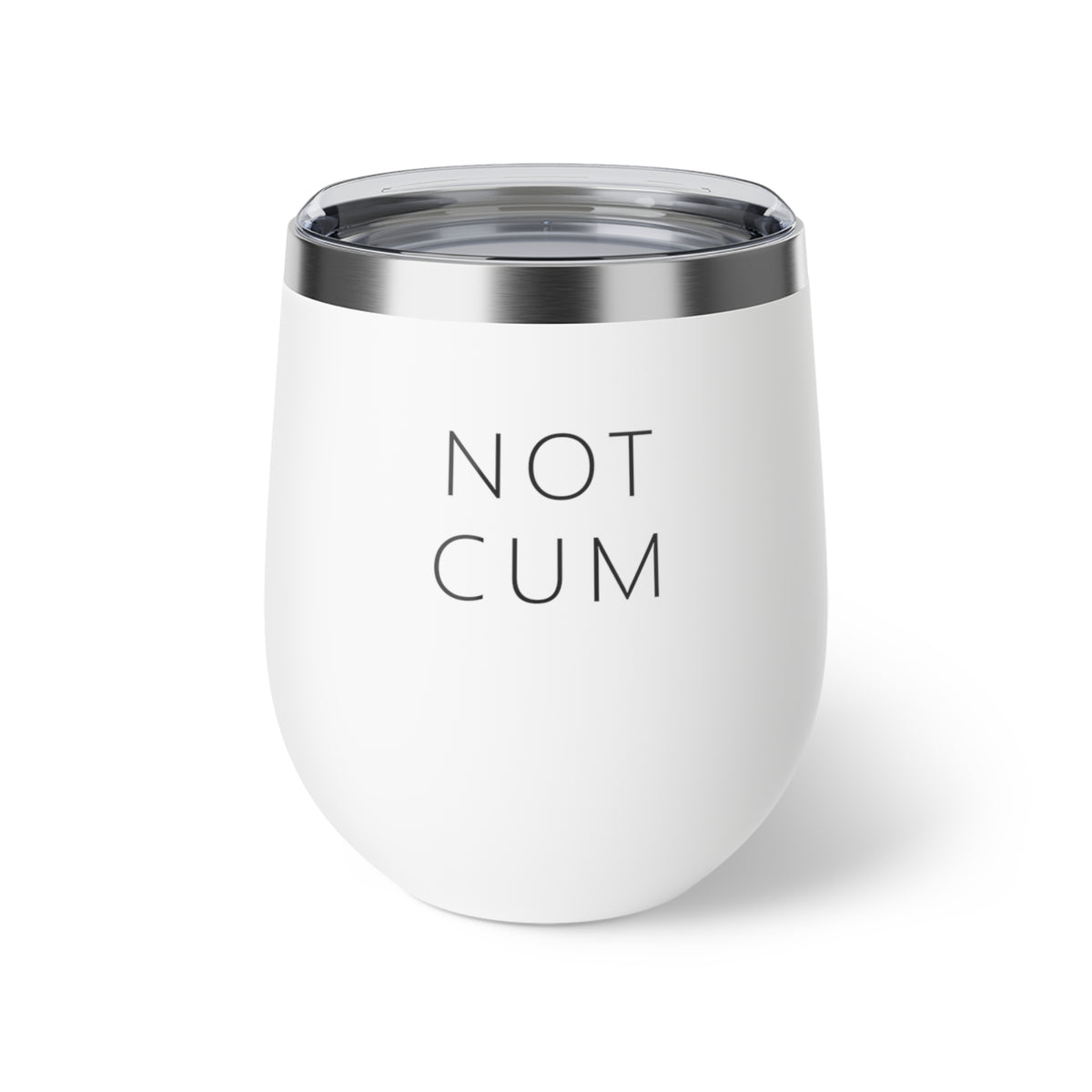 NOT CUM Insulated Cup (12oz) – Funny Adult Gag Gift Copper Tumbler Cup