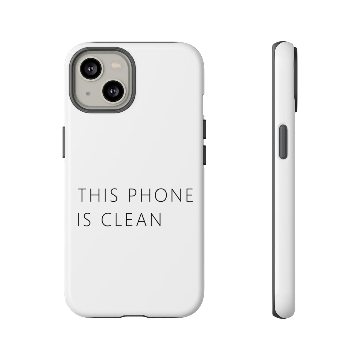 This Phone Is Clean Phone Case – Funny Deadpan Gag Gift Phone Case
