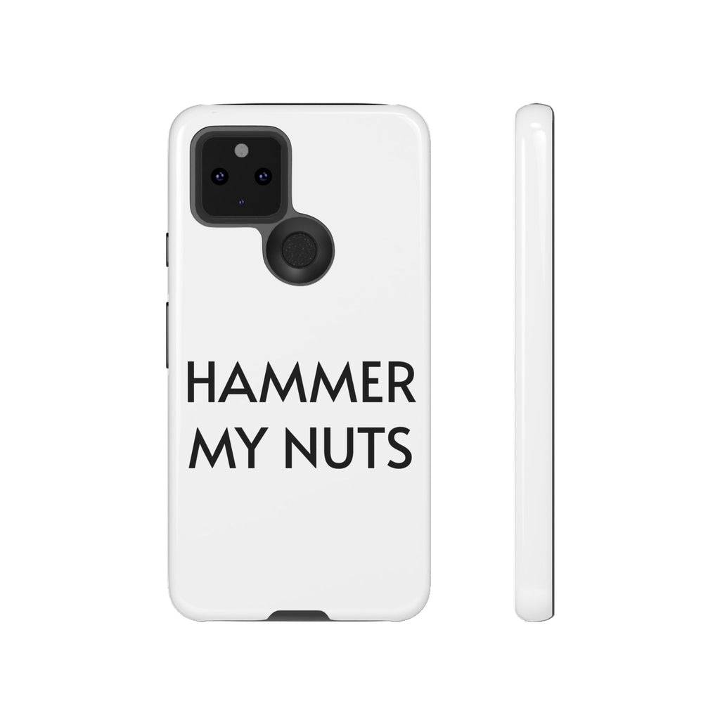 Hammer My Nuts Shock-Proof Phone Case – Funny Meme Protective Cover