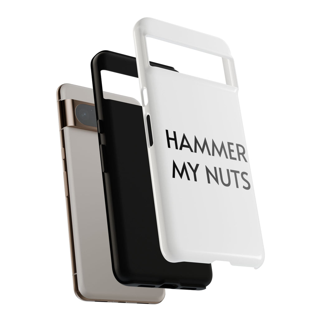 Hammer My Nuts Shock-Proof Phone Case – Funny Meme Protective Cover