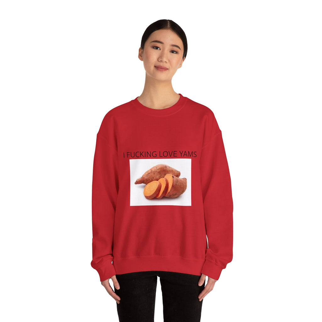 I F*CKING LOVE YAMS Sweatshirt– Funny Meme Sweatshirt