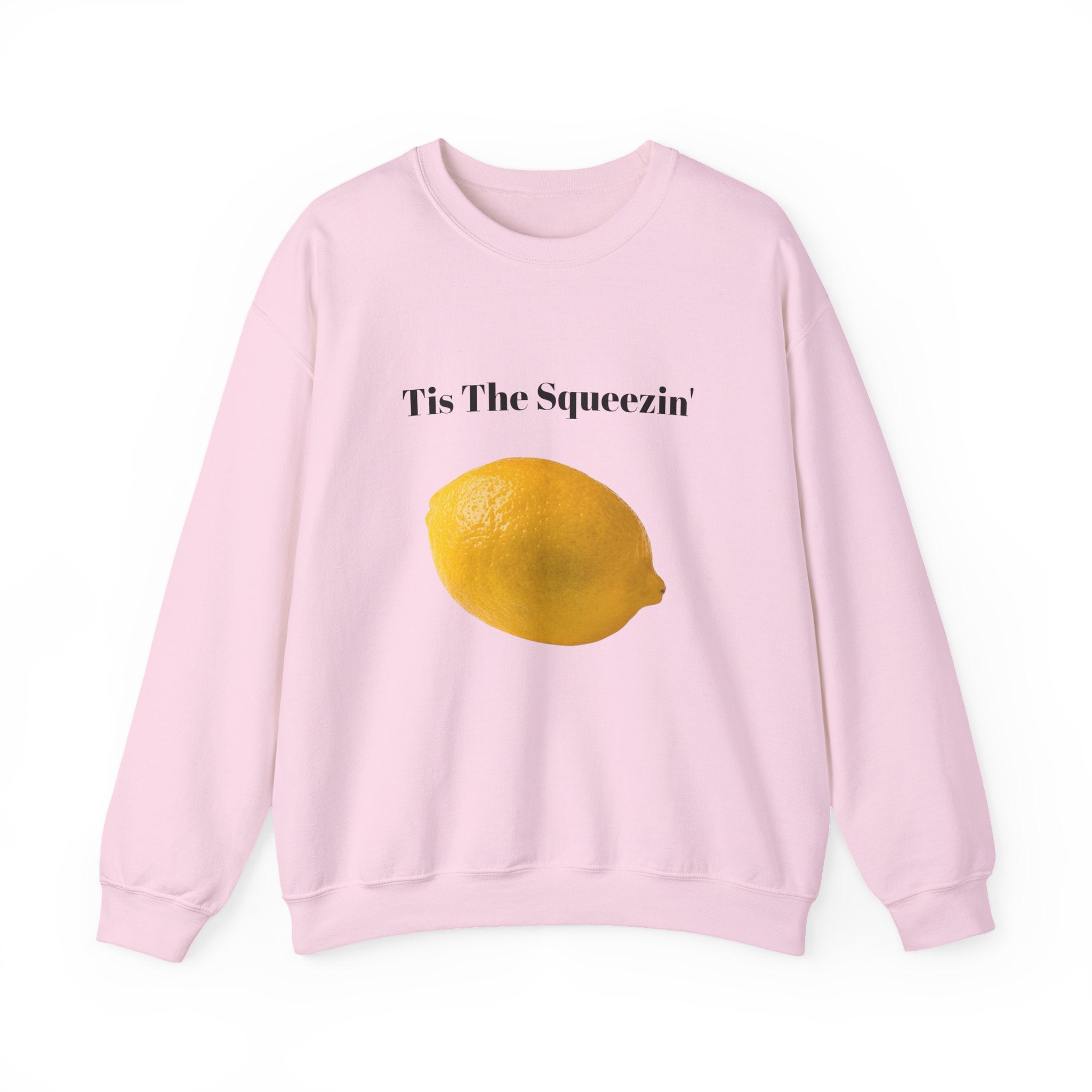 Tis The Squeezin' Sweatshirt– Funny Meme Sweatshirt