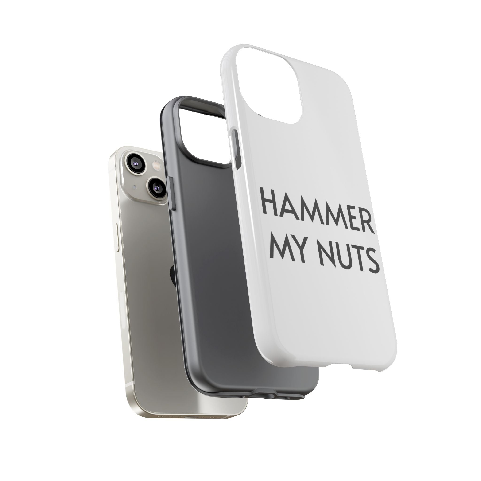 Hammer My Nuts Shock-Proof Phone Case – Funny Meme Protective Cover