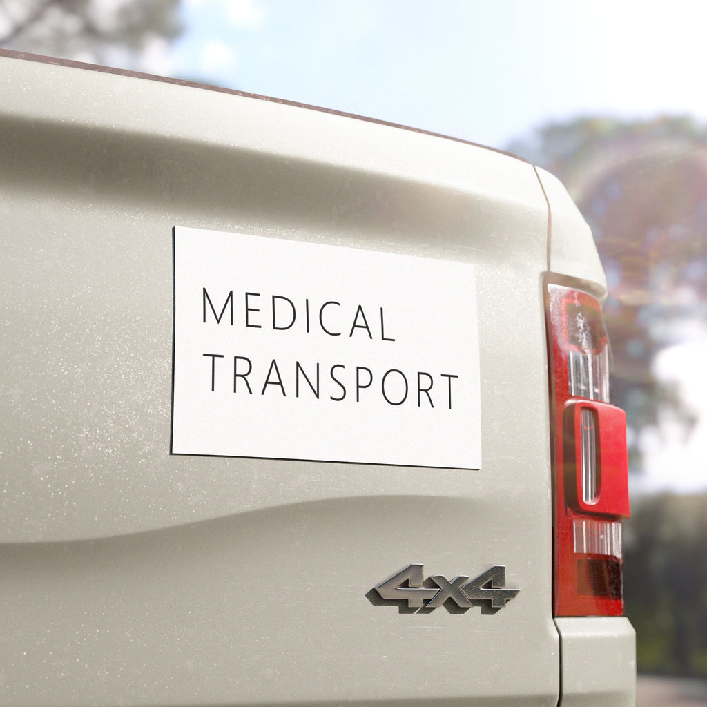 Medical Transport Car Magnet – Funny Deadpan Gag Gift Car Magnet