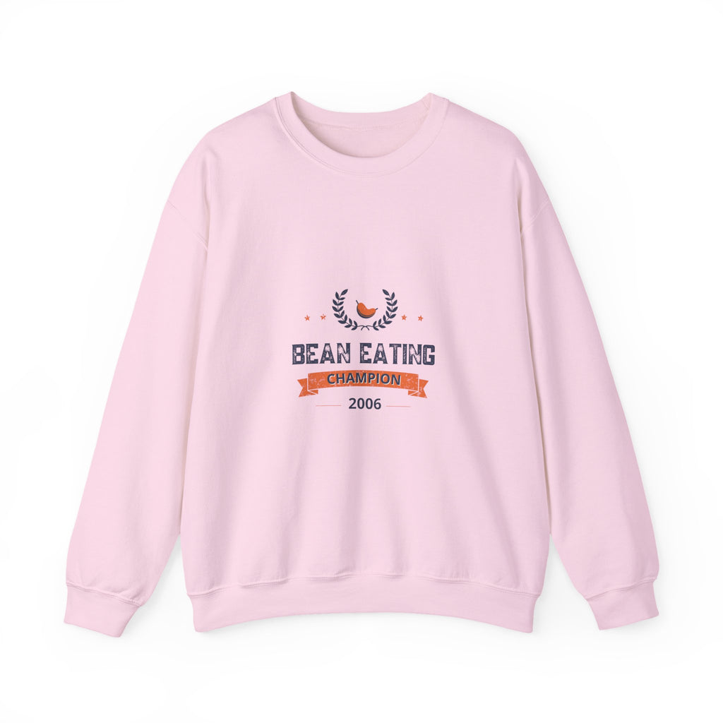 2006 Bean Eating Champion Sweatshirt
