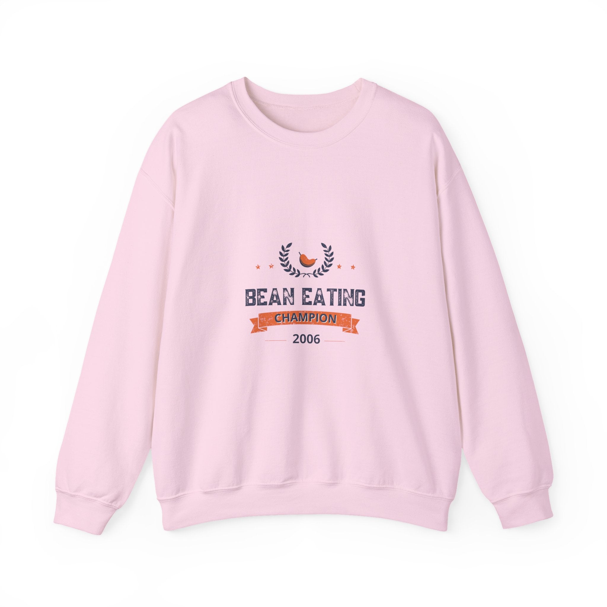 2006 Bean Eating Champion Sweatshirt