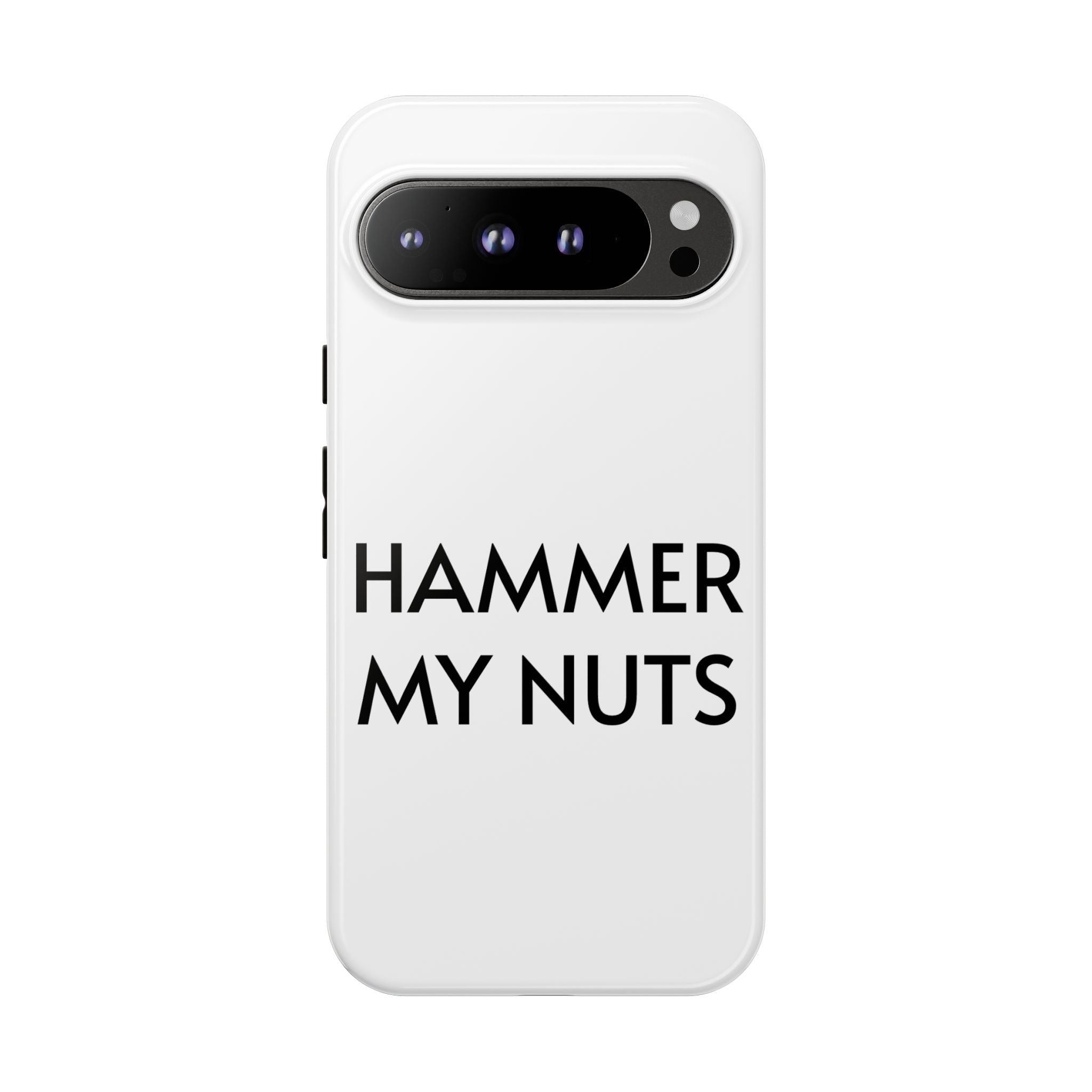 Hammer My Nuts Shock-Proof Phone Case – Funny Meme Protective Cover