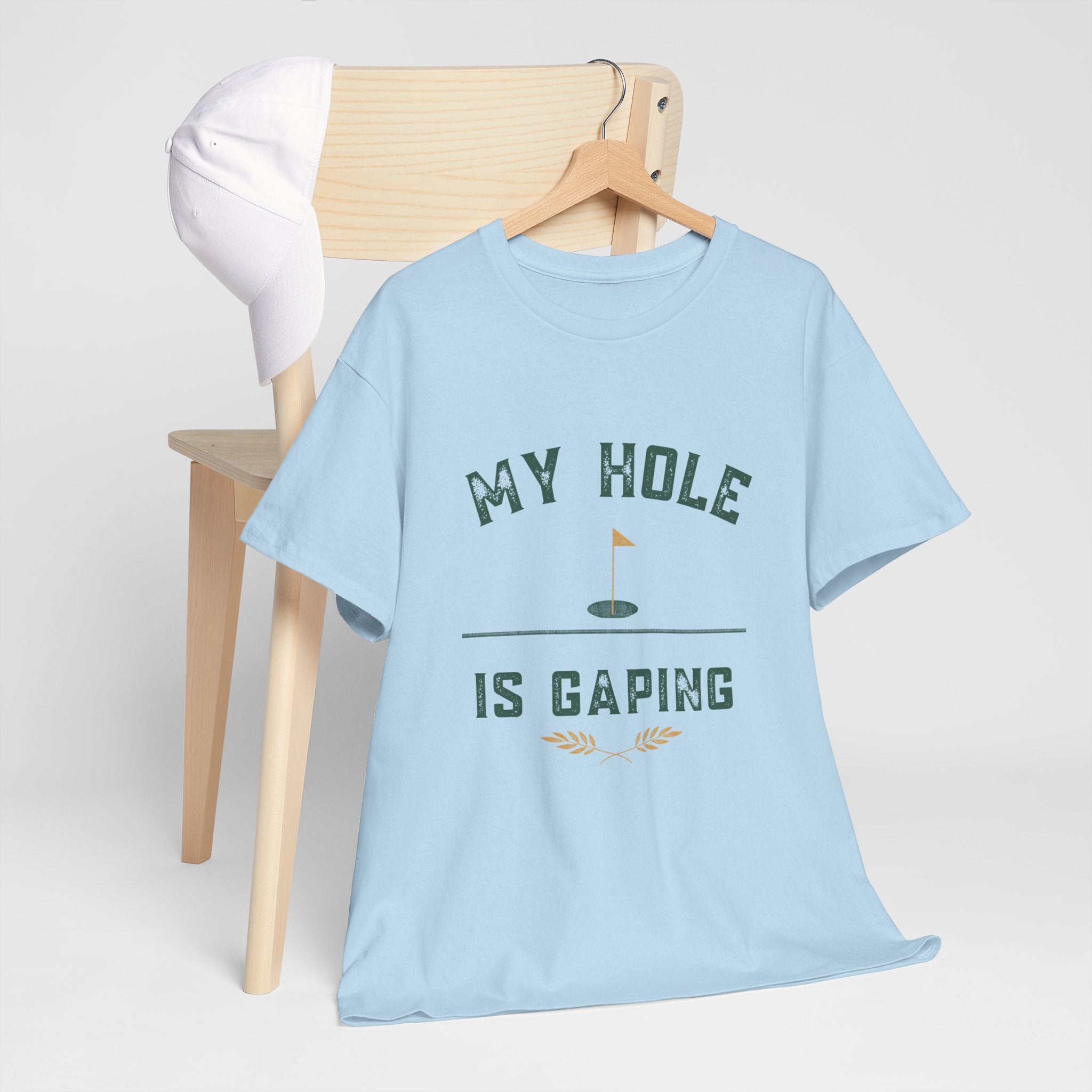 My Hole Is Gaping Shirt – Funny Golf Double Entendre T-Shirt