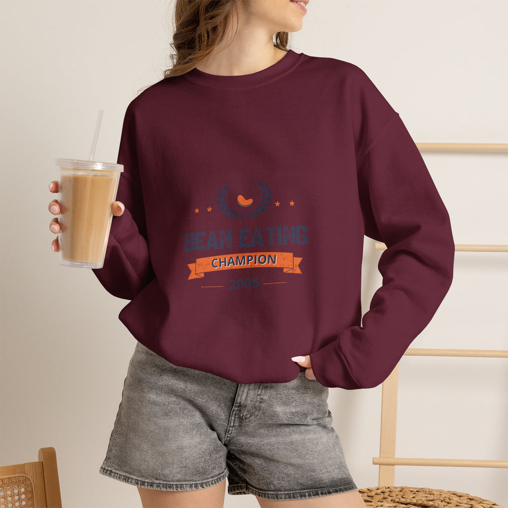2006 Bean Eating Champion Sweatshirt