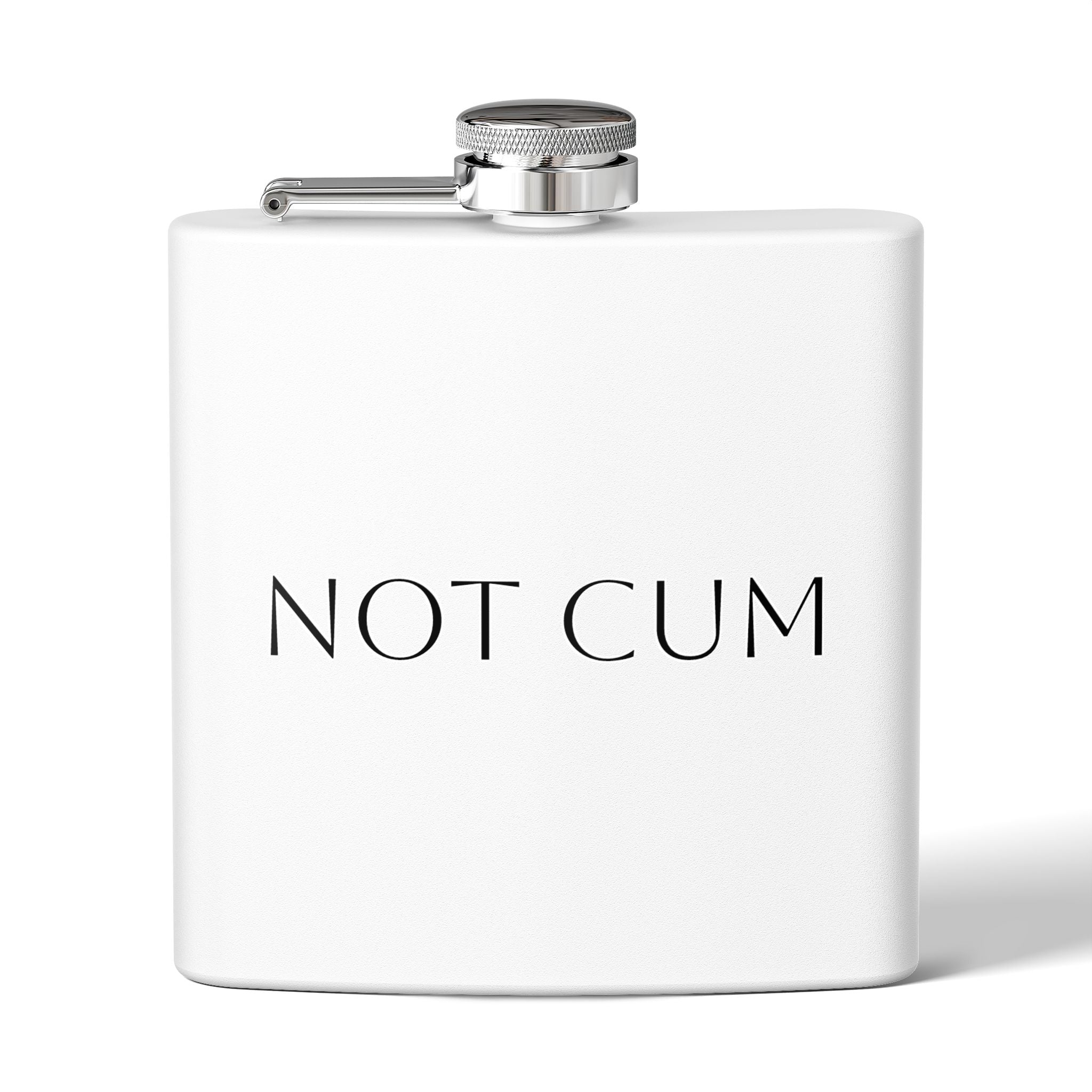 ITS NOT MOM I SWEAR - Funny "Not Cum" Gag Gift Stainless Steel Flask (6oz)