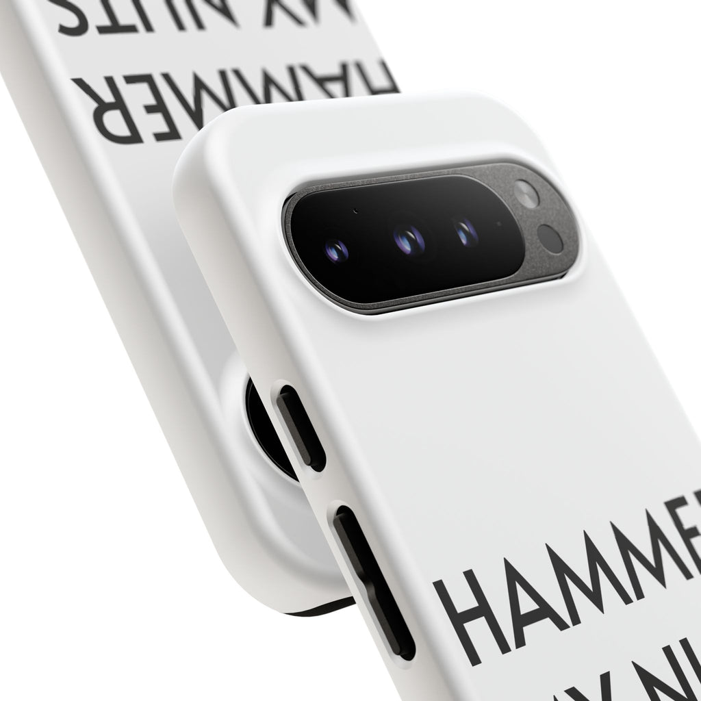 Hammer My Nuts Shock-Proof Phone Case – Funny Meme Protective Cover
