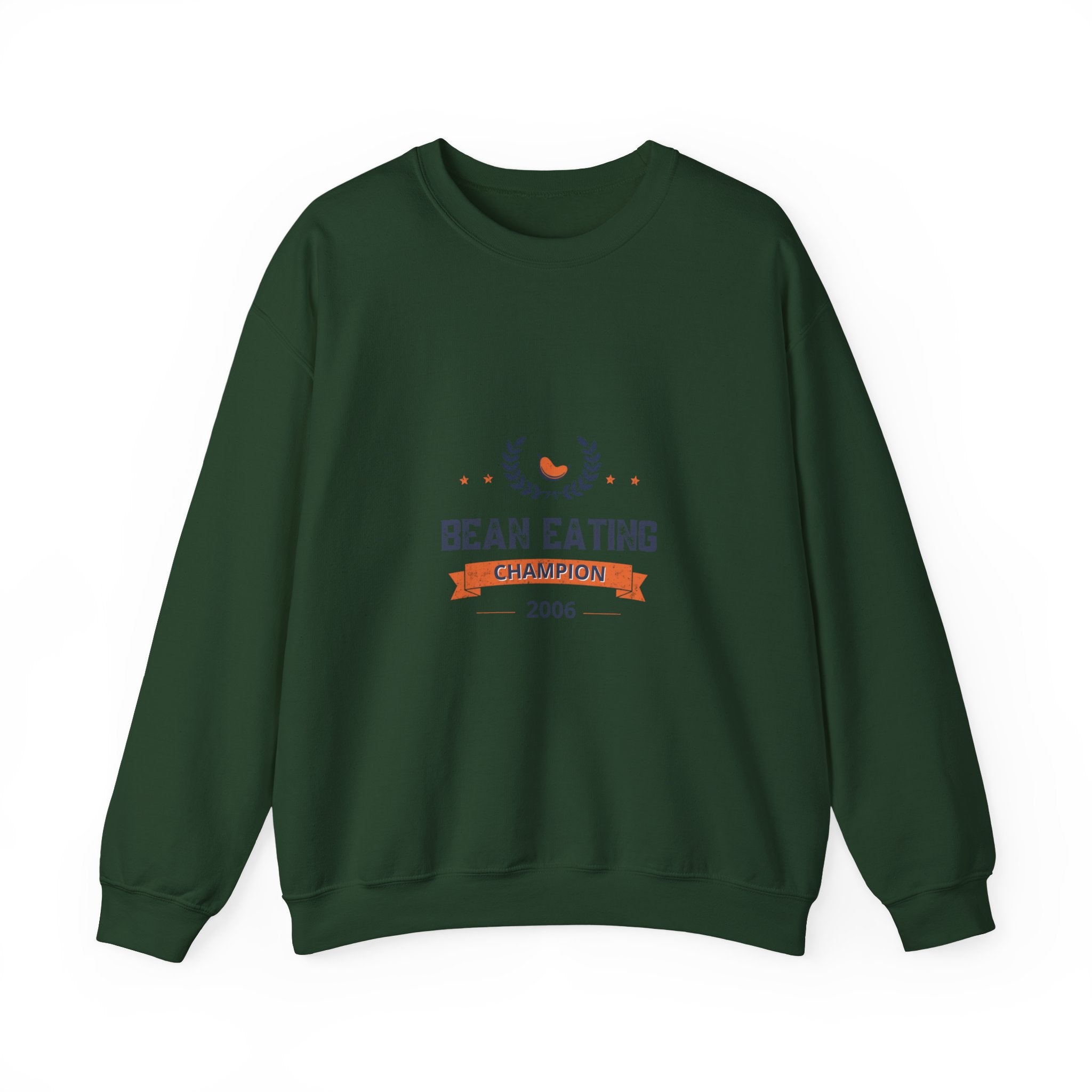 2006 Bean Eating Champion Sweatshirt