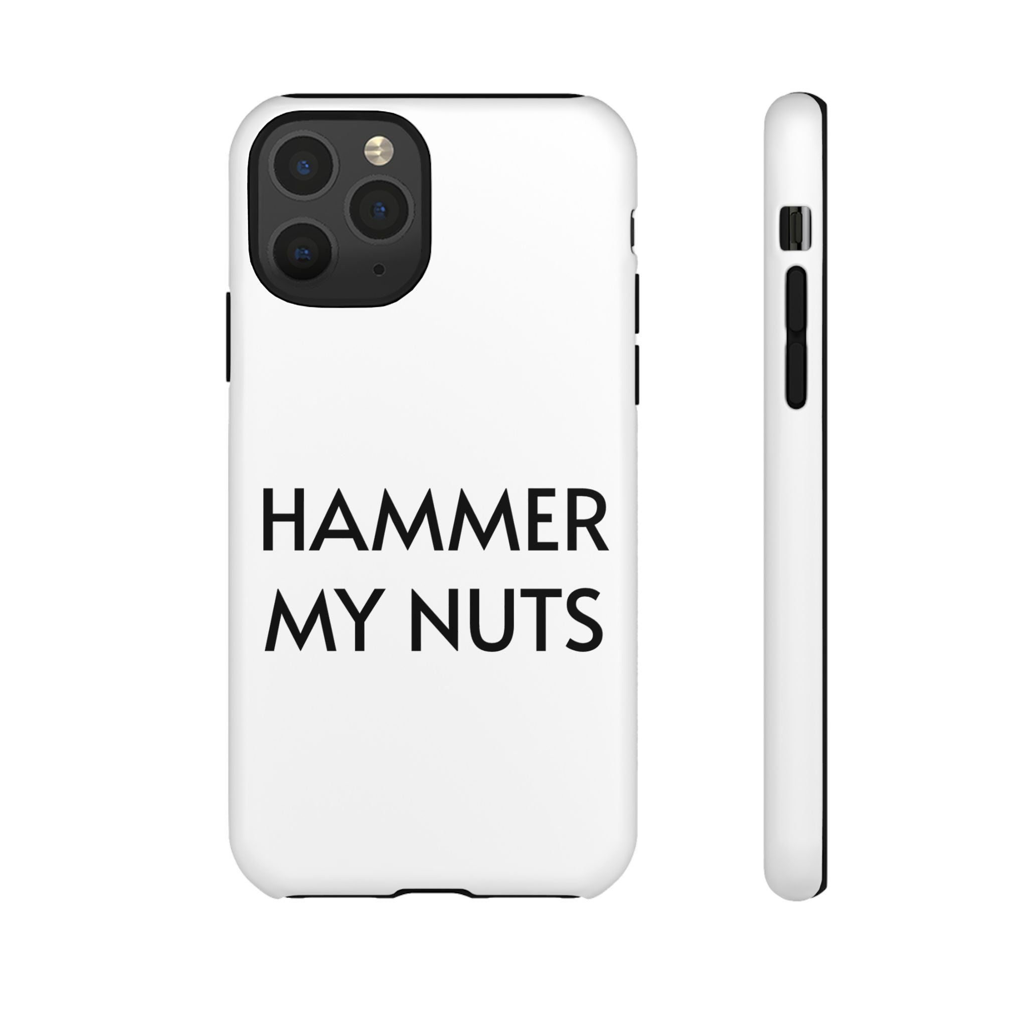 Hammer My Nuts Shock-Proof Phone Case – Funny Meme Protective Cover