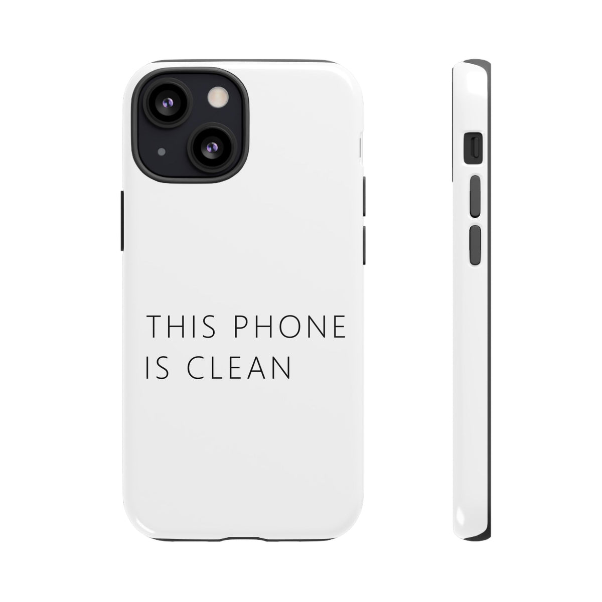 This Phone Is Clean Phone Case – Funny Deadpan Gag Gift Phone Case