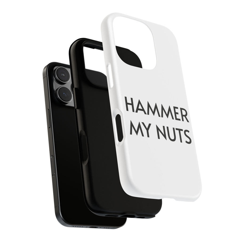 Hammer My Nuts Shock-Proof Phone Case – Funny Meme Protective Cover