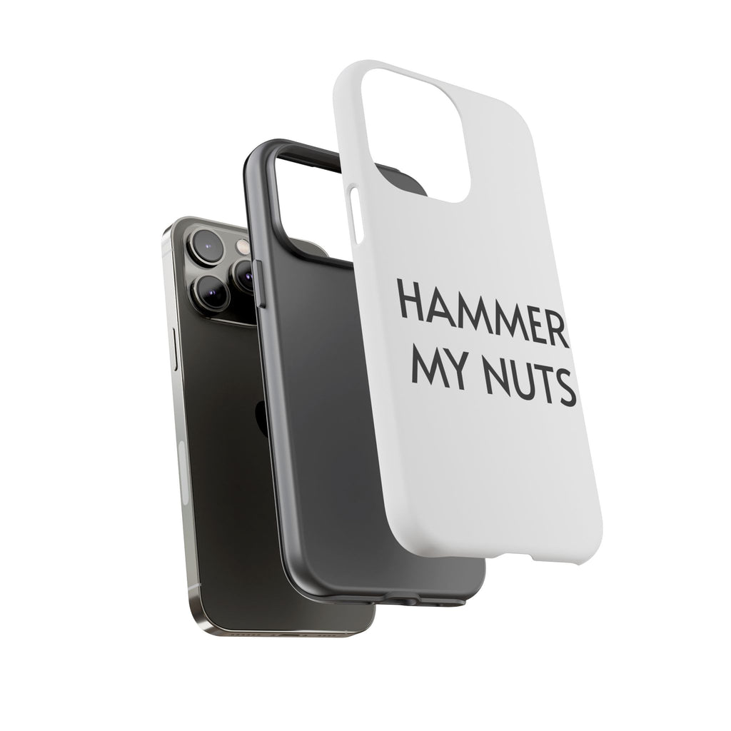 Hammer My Nuts Shock-Proof Phone Case – Funny Meme Protective Cover