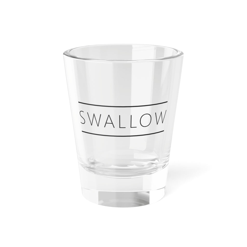 Swallow Shot Glass – Funny Adult Gag Gift Shot Glass