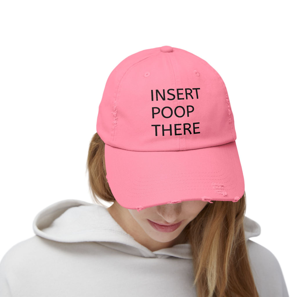 Insert Poop There Distressed Dad Hat - Funny Embroidered Gag Gift for Adults