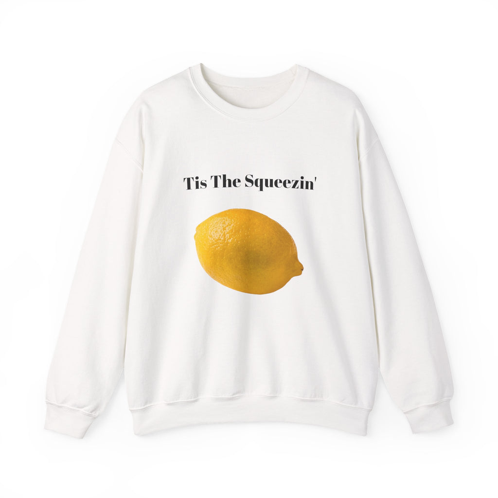 Tis The Squeezin' Sweatshirt