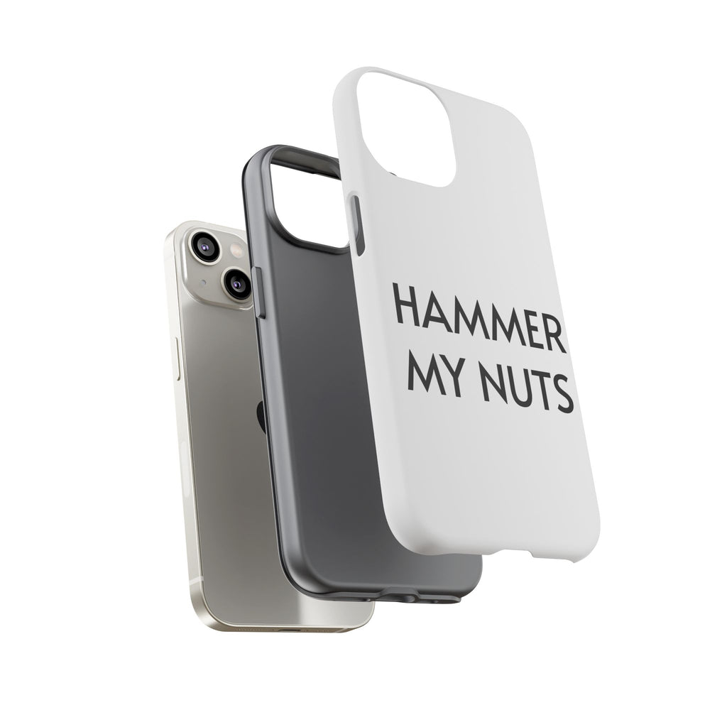 Hammer My Nuts Shock-Proof Phone Case – Funny Meme Protective Cover