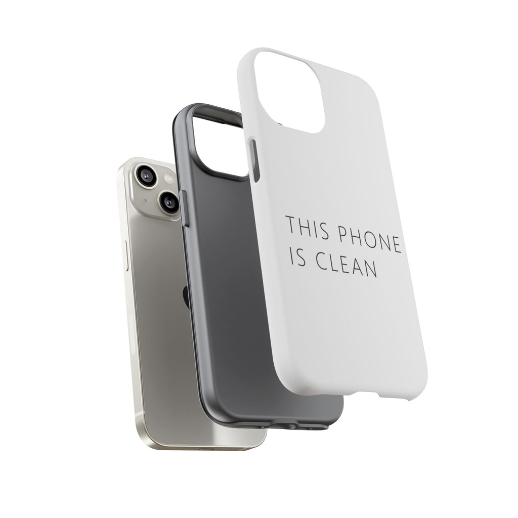 This Phone Is Clean Phone Case – Funny Deadpan Gag Gift Phone Case