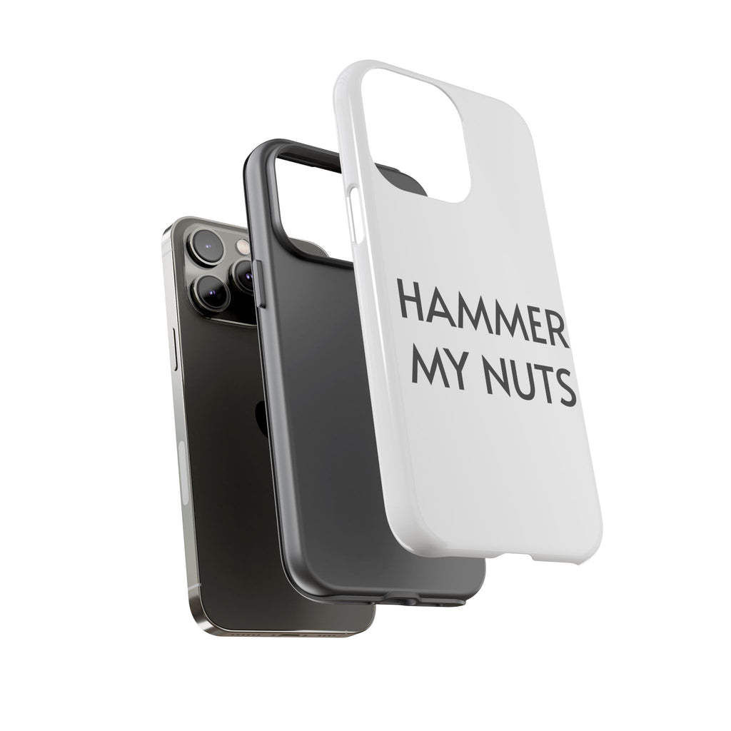 Hammer My Nuts Shock-Proof Phone Case – Funny Meme Protective Cover
