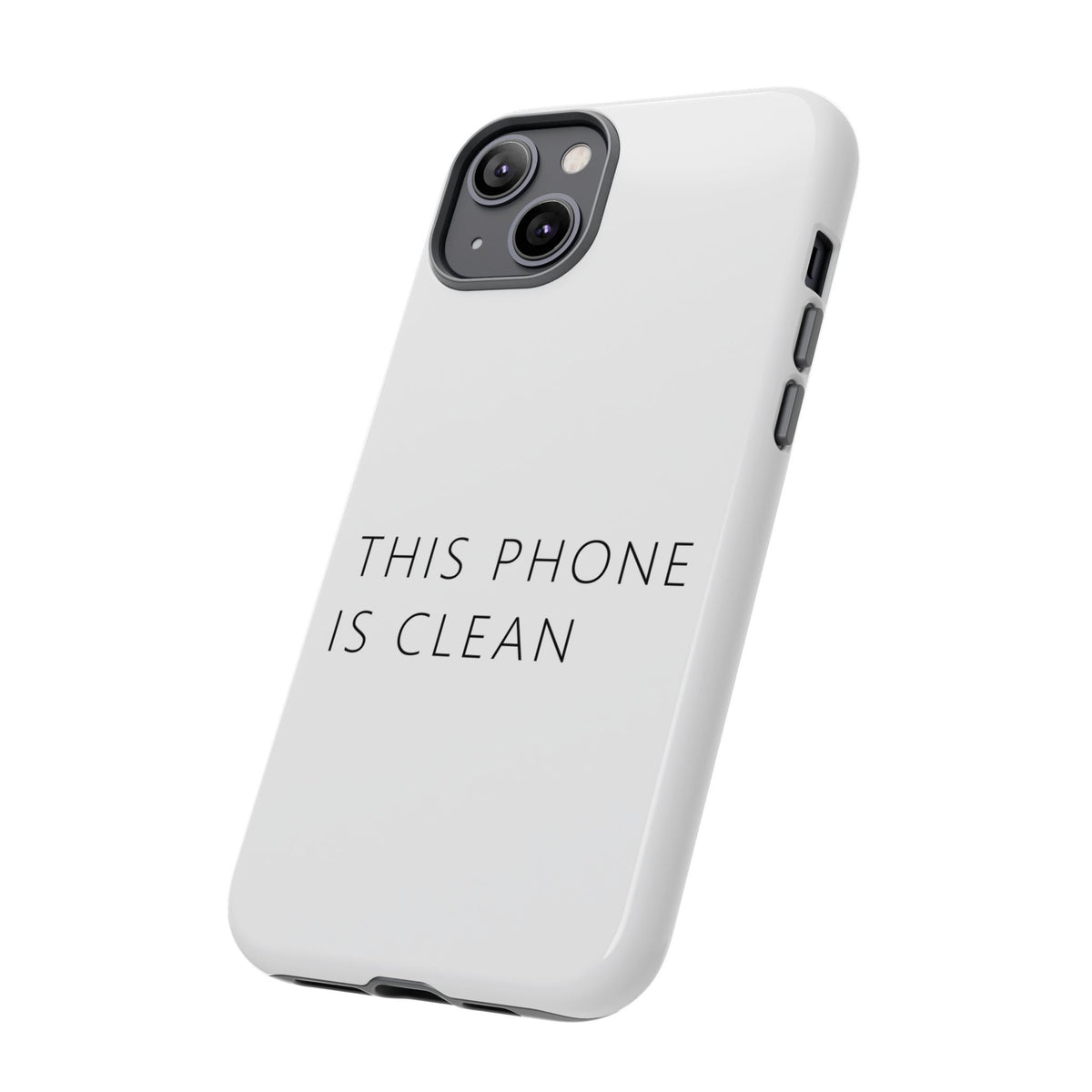 This Phone Is Clean Phone Case – Funny Deadpan Gag Gift Phone Case