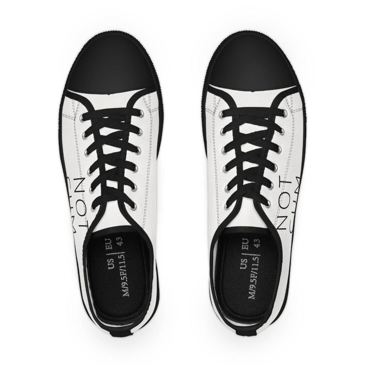 NOT CUM Shoes
