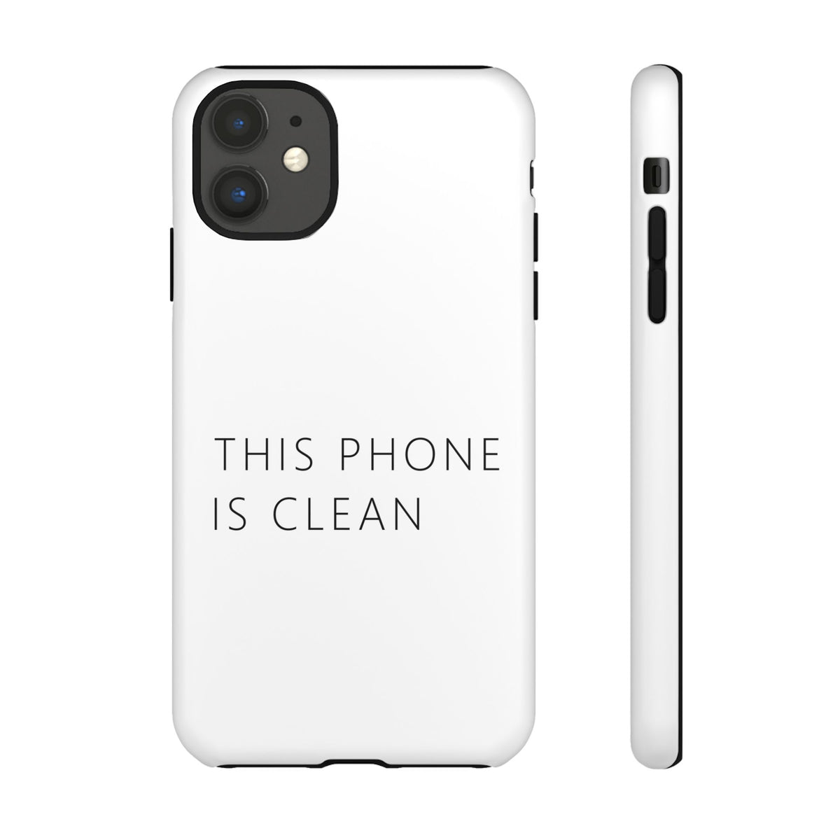 This Phone Is Clean Phone Case – Funny Deadpan Gag Gift Phone Case