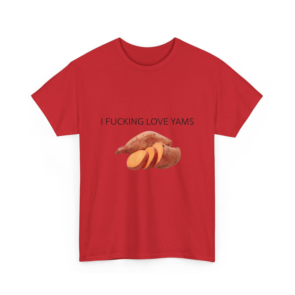 I F**KING LOVE YAMS - Funny Thanksgiving Food Meme T-Shirt