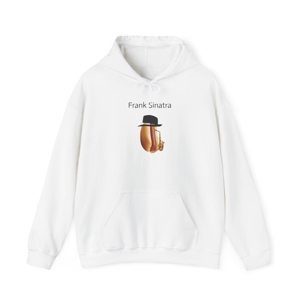 Frank Sinatra Hoodie – Funny Frank Sinatra Joke Hoodie