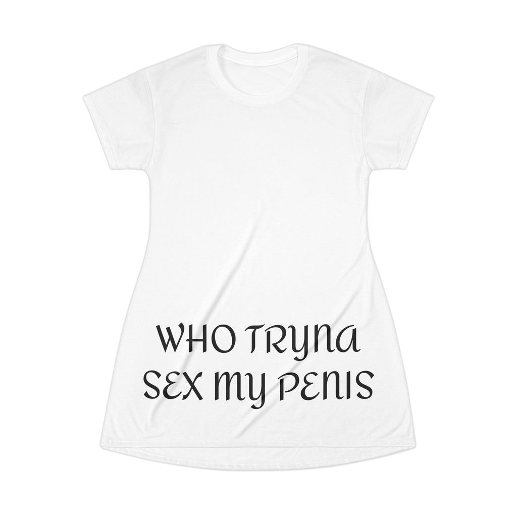 WHO TRYNA SEX MY PENIS Dress – White Funny Meme Statement Dress