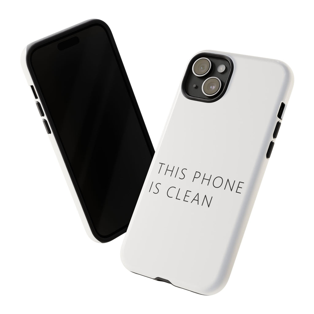 This Phone Is Clean Phone Case – Funny Deadpan Gag Gift Phone Case