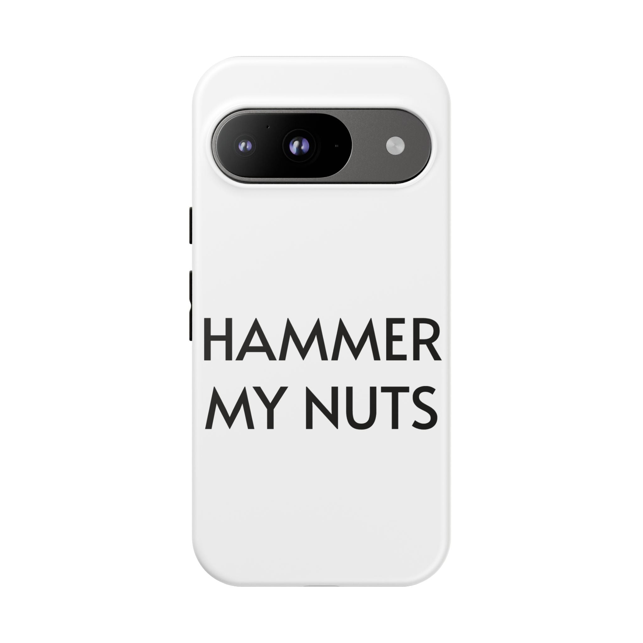 Hammer My Nuts Shock-Proof Phone Case – Funny Meme Protective Cover