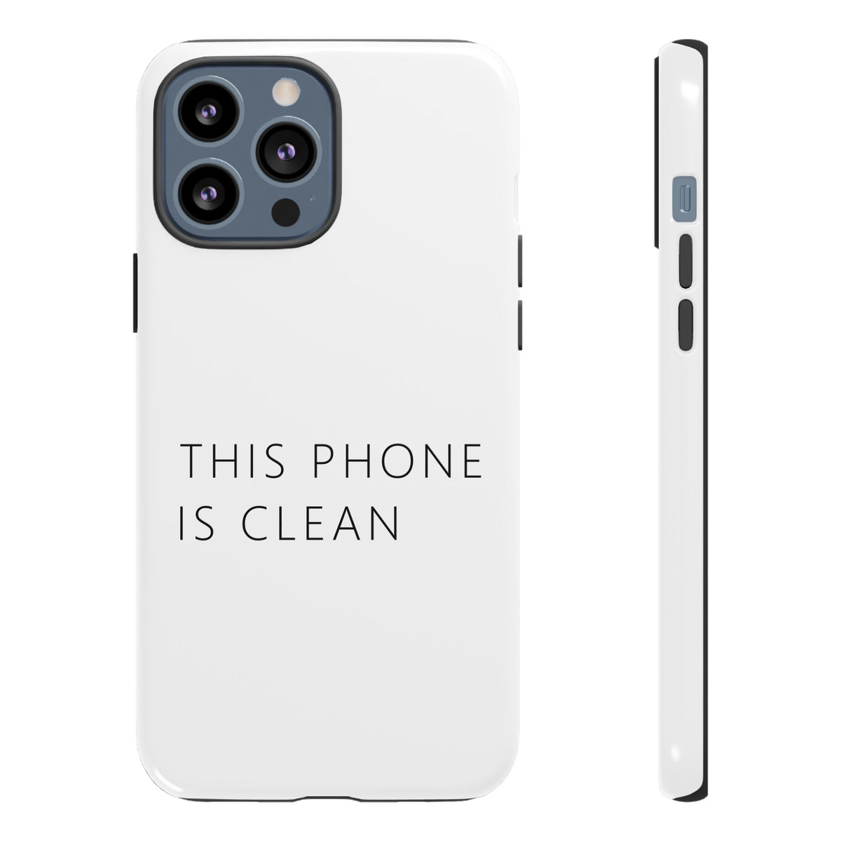 This Phone Is Clean Phone Case – Funny Deadpan Gag Gift Phone Case