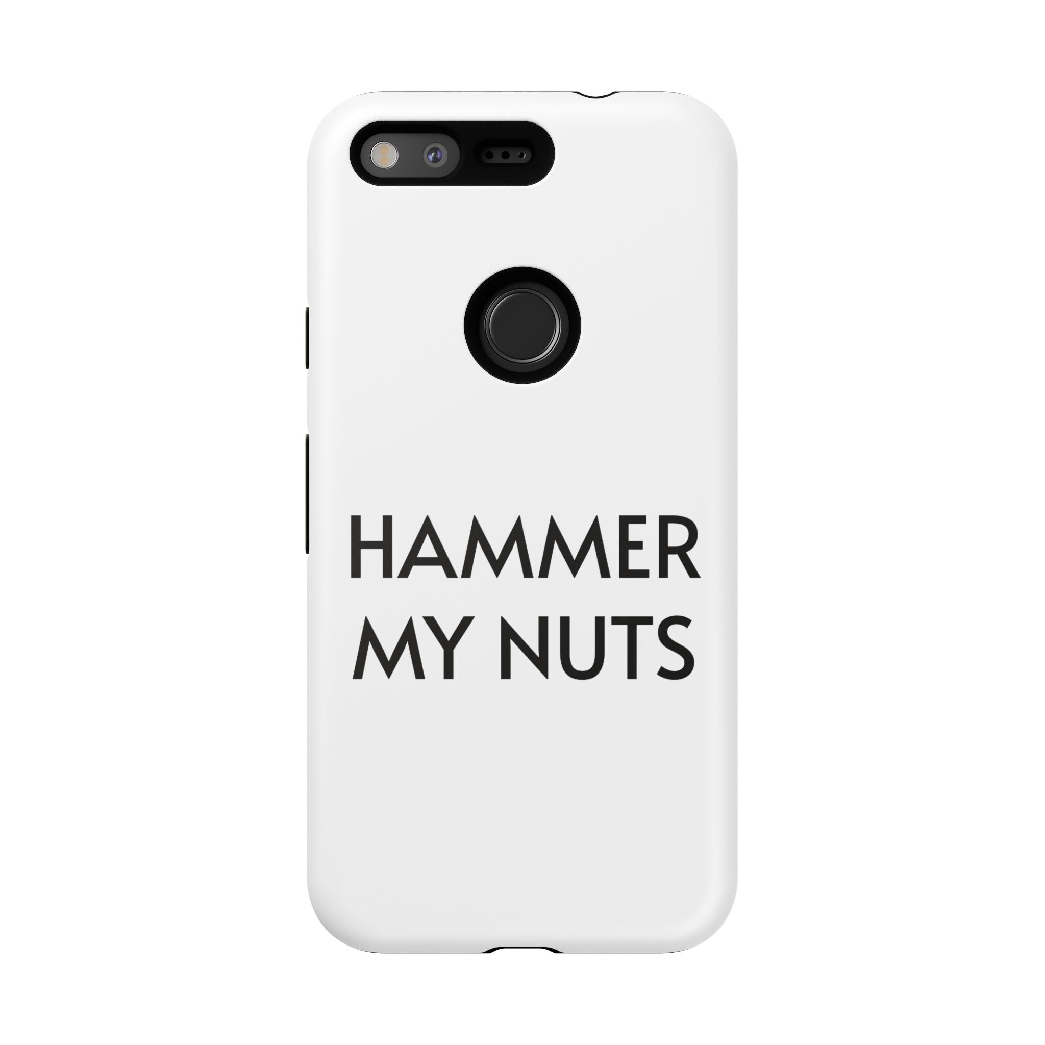 Hammer My Nuts Shock-Proof Phone Case – Funny Meme Protective Cover