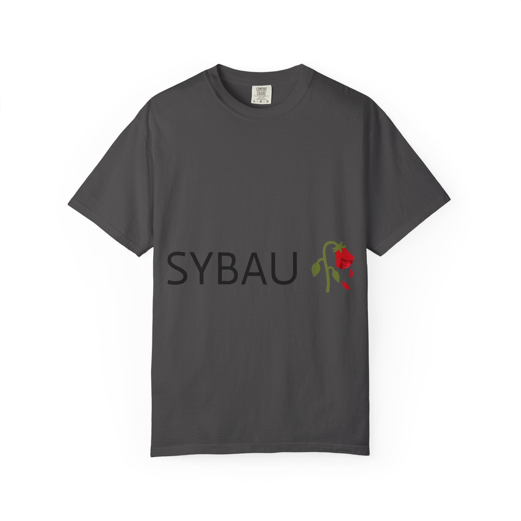 SYBAU “Shut Your Bitch Ass Up” Shirt – Bold Graphic Tee for Court, School, Church & Everyday Chaos