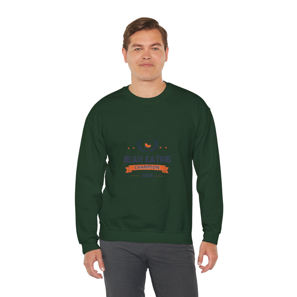 2006 Bean Eating Champion Sweatshirt