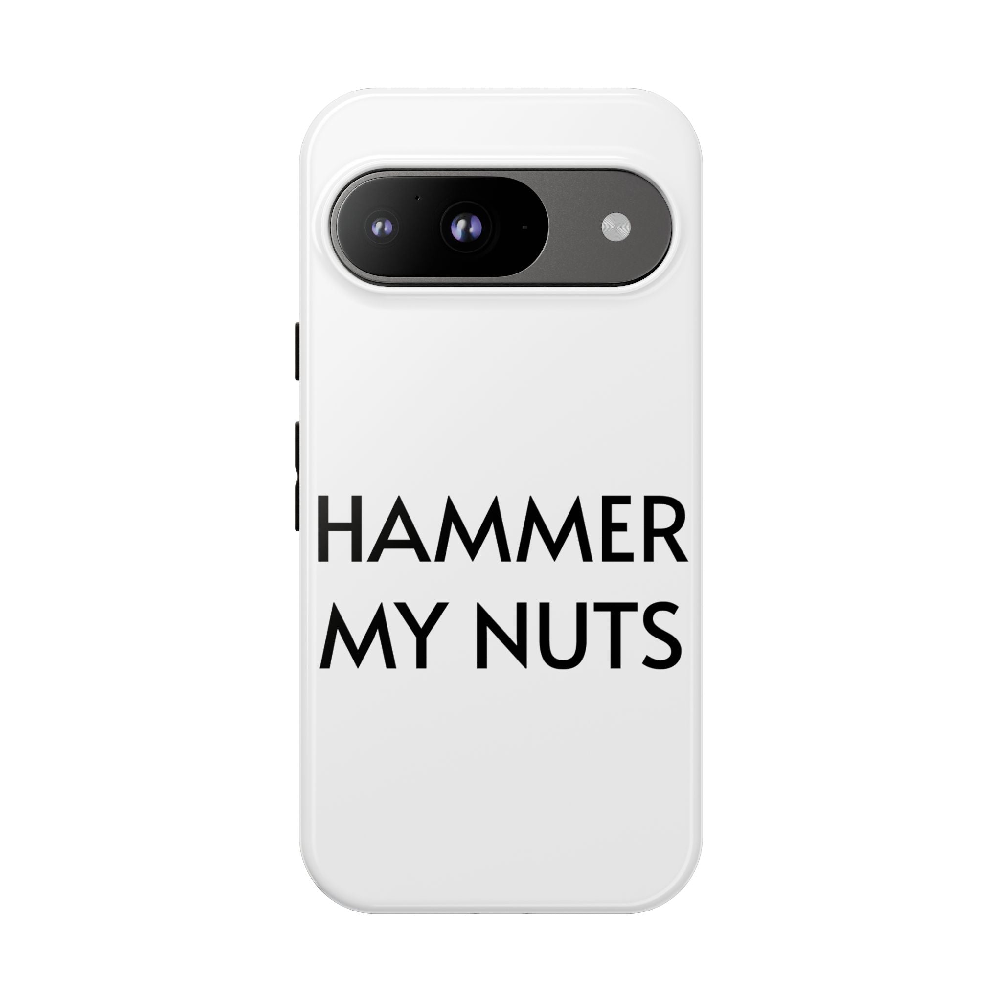 Hammer My Nuts Shock-Proof Phone Case – Funny Meme Protective Cover