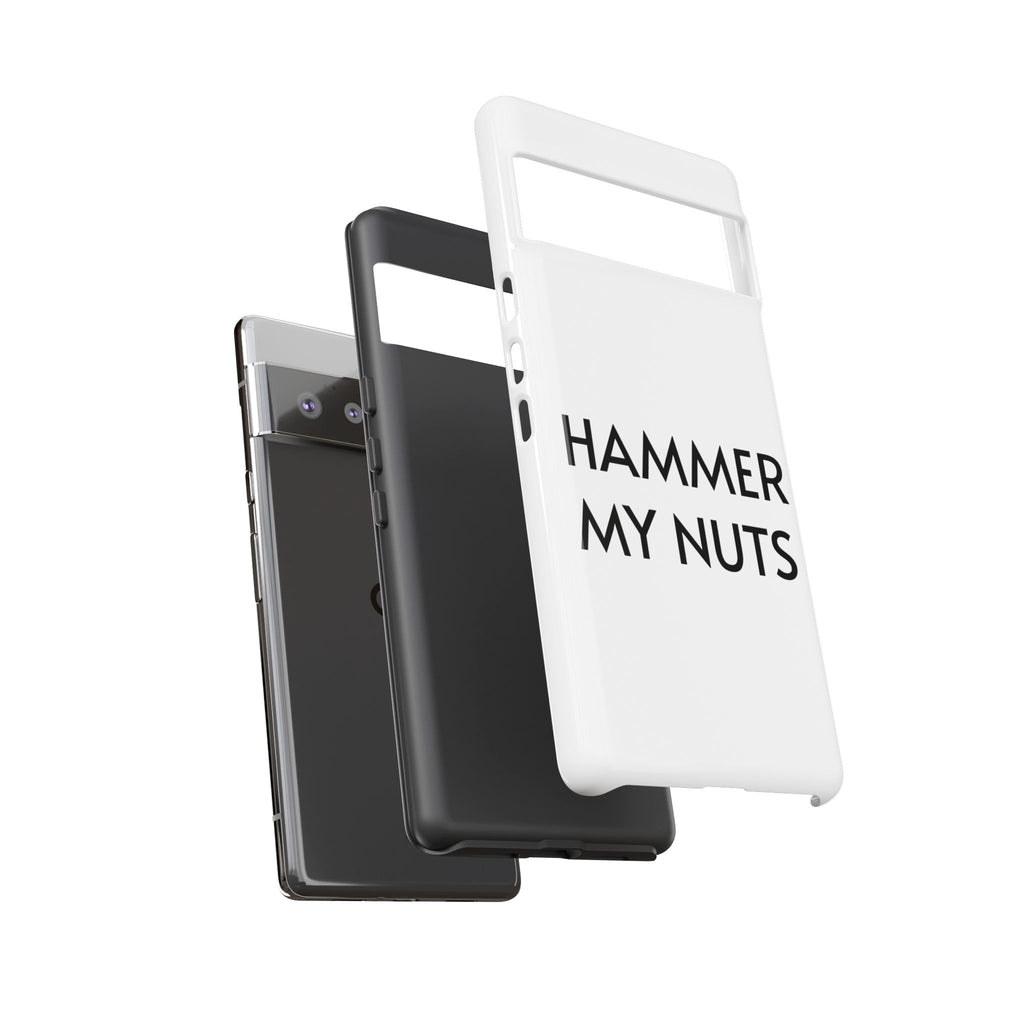 Hammer My Nuts Shock-Proof Phone Case – Funny Meme Protective Cover