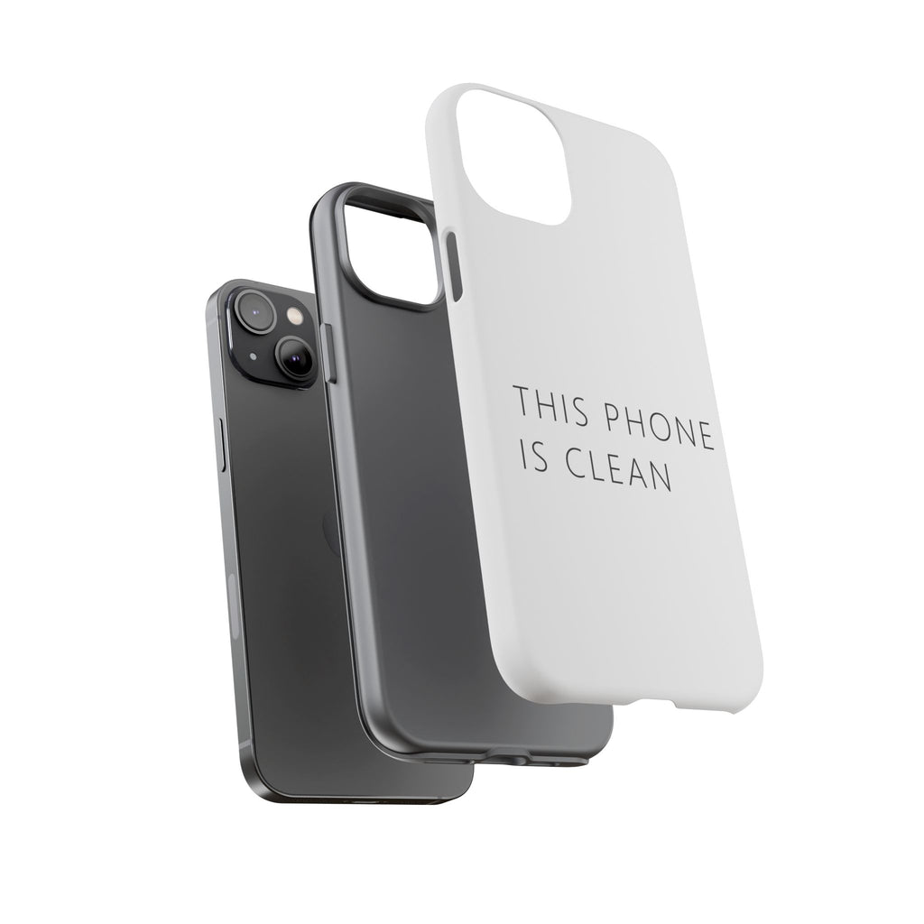 This Phone Is Clean Phone Case – Funny Deadpan Gag Gift Phone Case