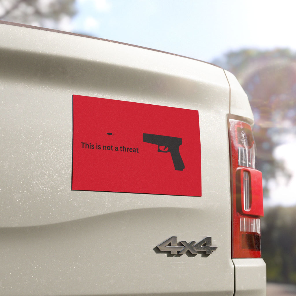 This is not a threat - Funny Car Magnet
